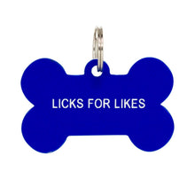 Load image into Gallery viewer, Licks for Likes Dog Tag
