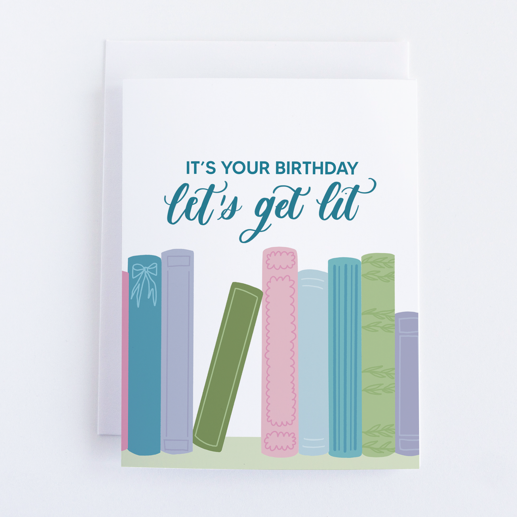 Let's Get Lit Birthday Greeting Card