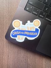 Load image into Gallery viewer, Crush the Patriarchy Sticker
