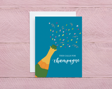 Load image into Gallery viewer, This Calls for Champagne Card
