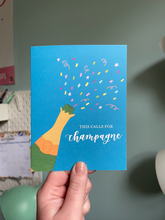 Load image into Gallery viewer, This Calls for Champagne Card
