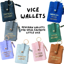 Load image into Gallery viewer, Money For A Little Treat Keychain Wallet (funny)
