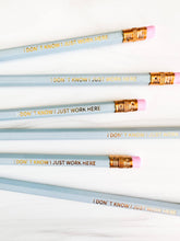 Load image into Gallery viewer, Set of 6 'I Don't Know I Just Work Here' Hex Pencils | Sharp
