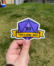 Load image into Gallery viewer, That’s How I Roll Sticker
