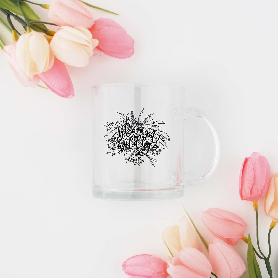 Bloom Wildly Glass Mug