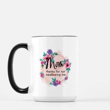 Load image into Gallery viewer, thanks mom 15oz ceramic mug
