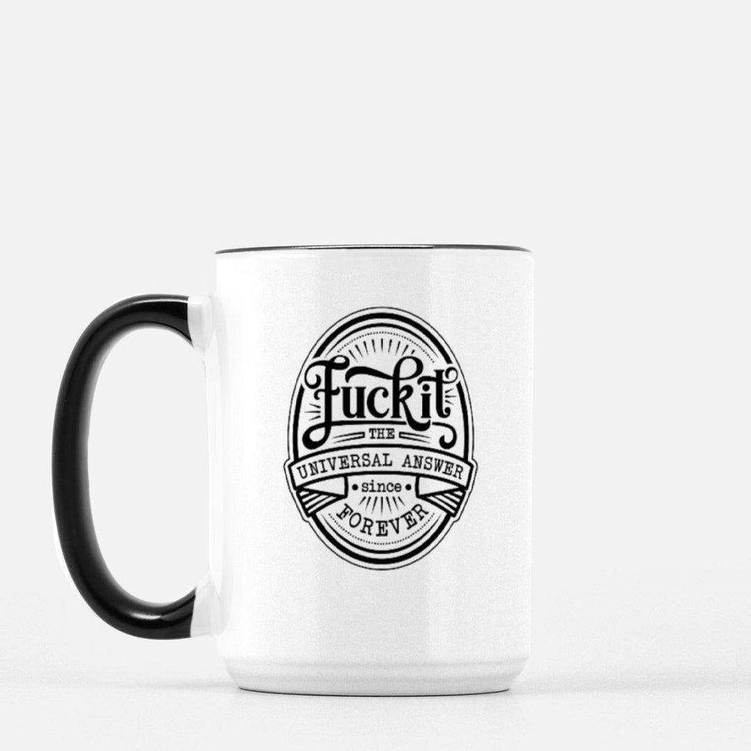 fuck it 15oz ceramic mug